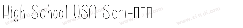 High School USA Seri字体转换